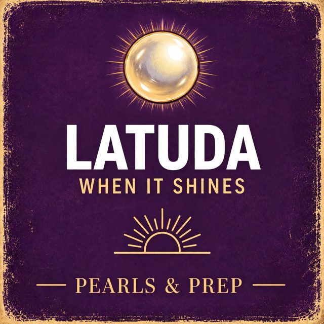 Episode artwork — Latuda, when it shines